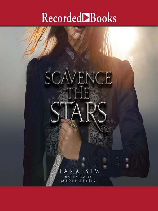 Title details for Scavenge the Stars by Tara Sim - Available